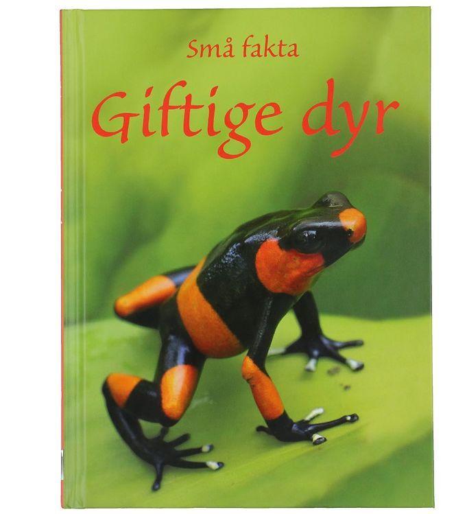 Gads Forlag - Små Fakta om Giftige Dyr - Dansk Bog