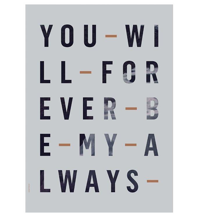 I Love My Type Plakat - A  - Just My Type - Forever Always