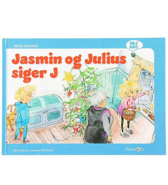 Straarup   Co Bog - Hej Abc - Jasmin Og Julius Siger J - Dansk