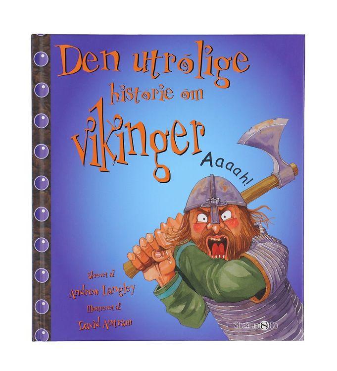 Straarup   Co Bog - Den Utrolige Historie Om Vikinger
